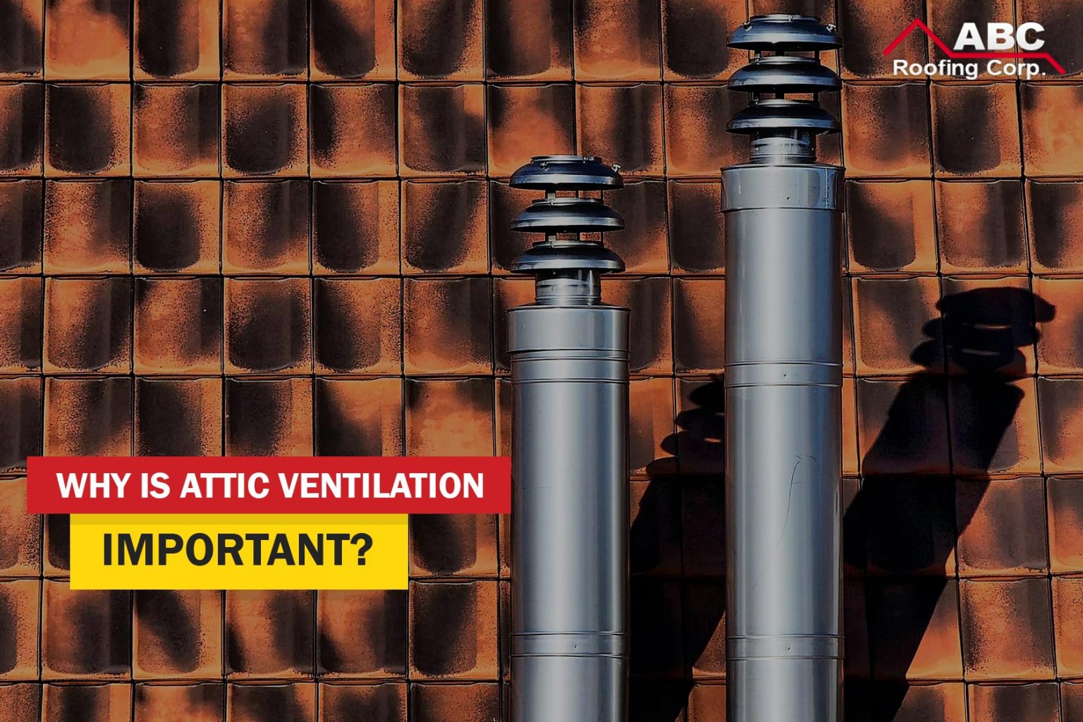 Why Is Attic Ventilation Important